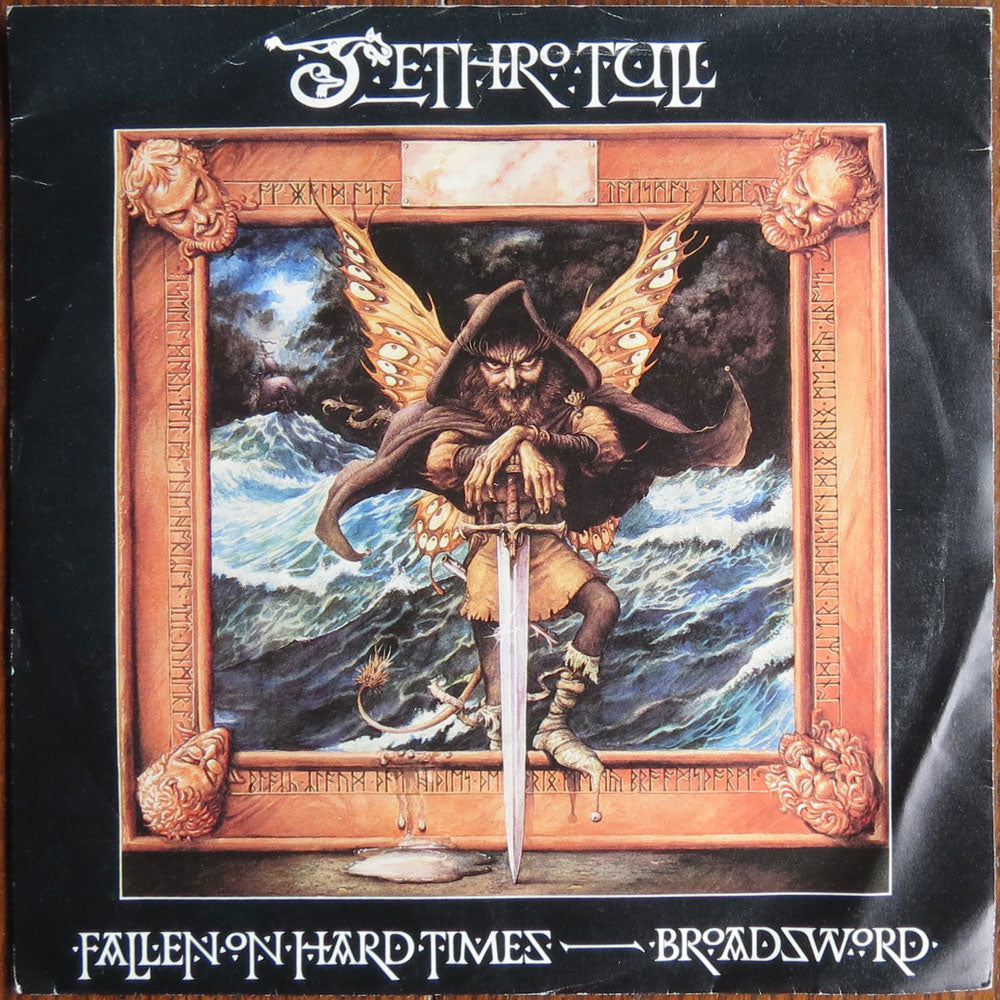 Jethro tull - Fallen on hard times / Broadsword - 7