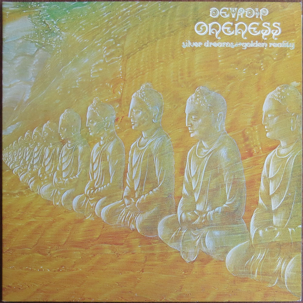 Devadip - Oneness (silver dreams-golden reality) - LP