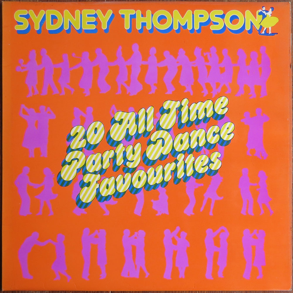 Sydney Thompson & his orchestra - 20 all time party favourites - LP