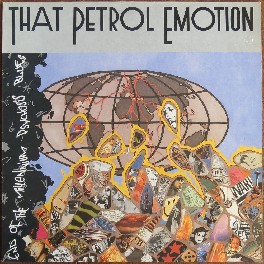 That petrol emotion - End of the millennium psychosis blues - LP