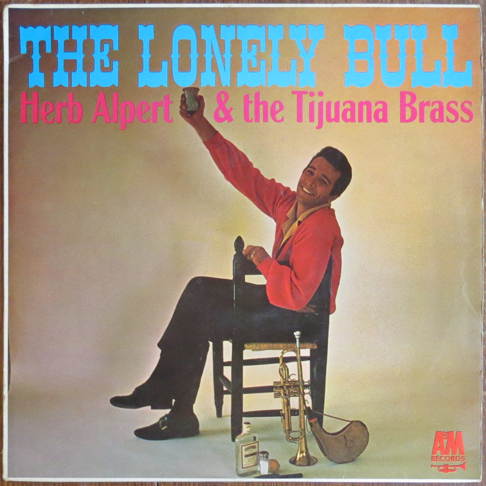 Herb Alpert & the Tijuana brass - The lonely bull - LP