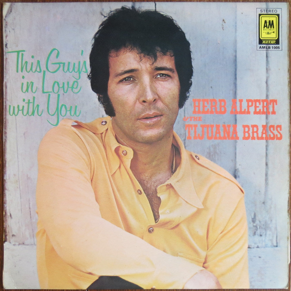 Herb Alpert & the Tijuana brass - This guy's in love with you - LP