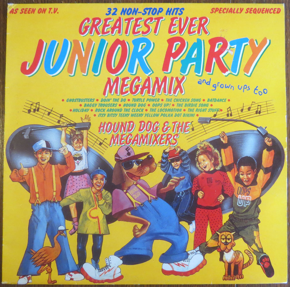 Hound dog & the megamixers - Greatest ever junior party megamix - LP