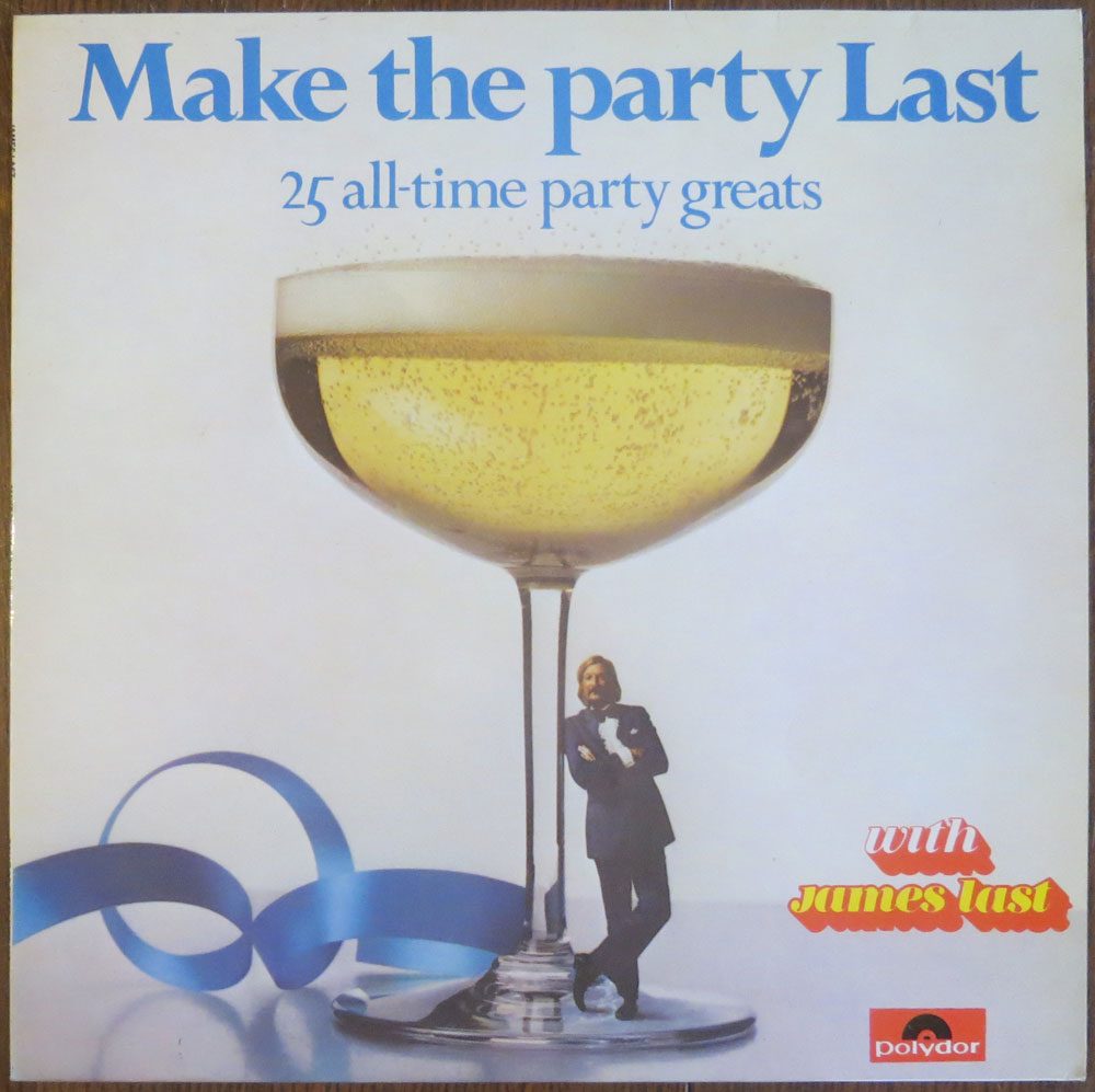 James Last ‎– Make The Party Last - LP