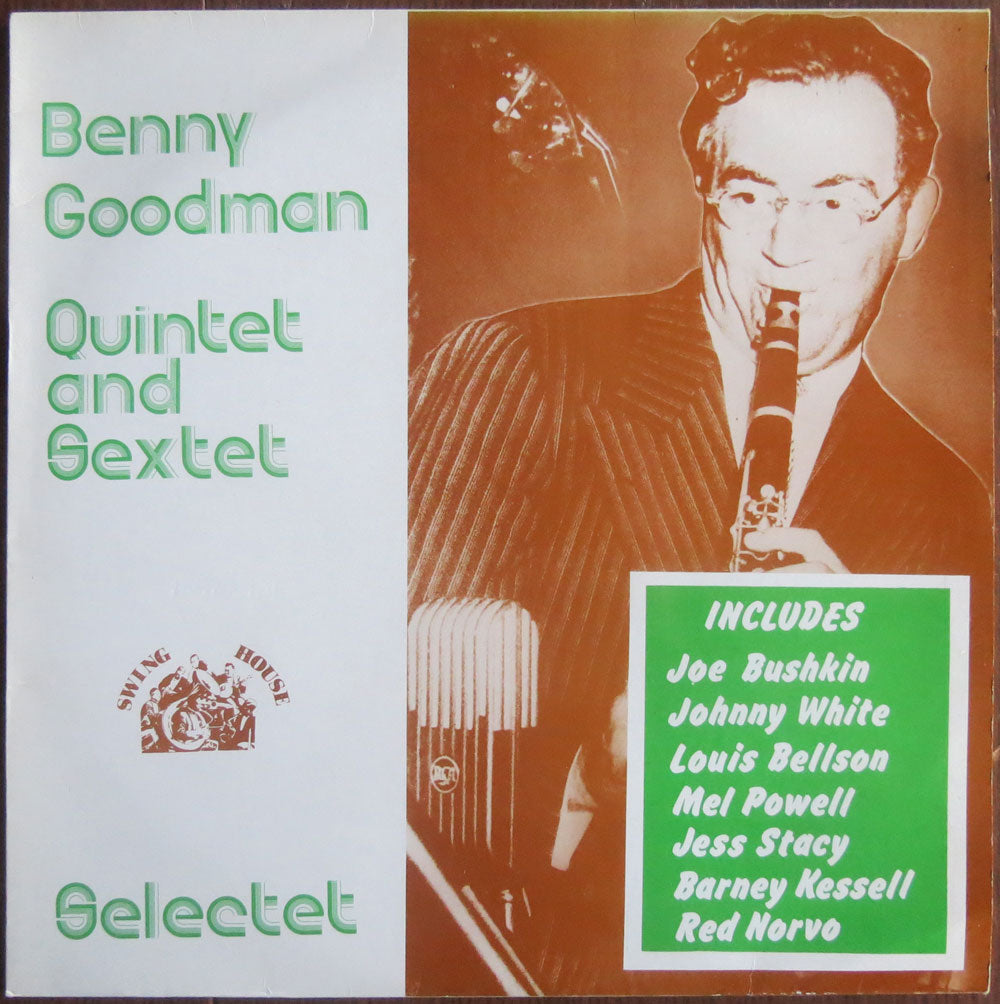 Benny Goodman quintet and sextet - Selectet - LP