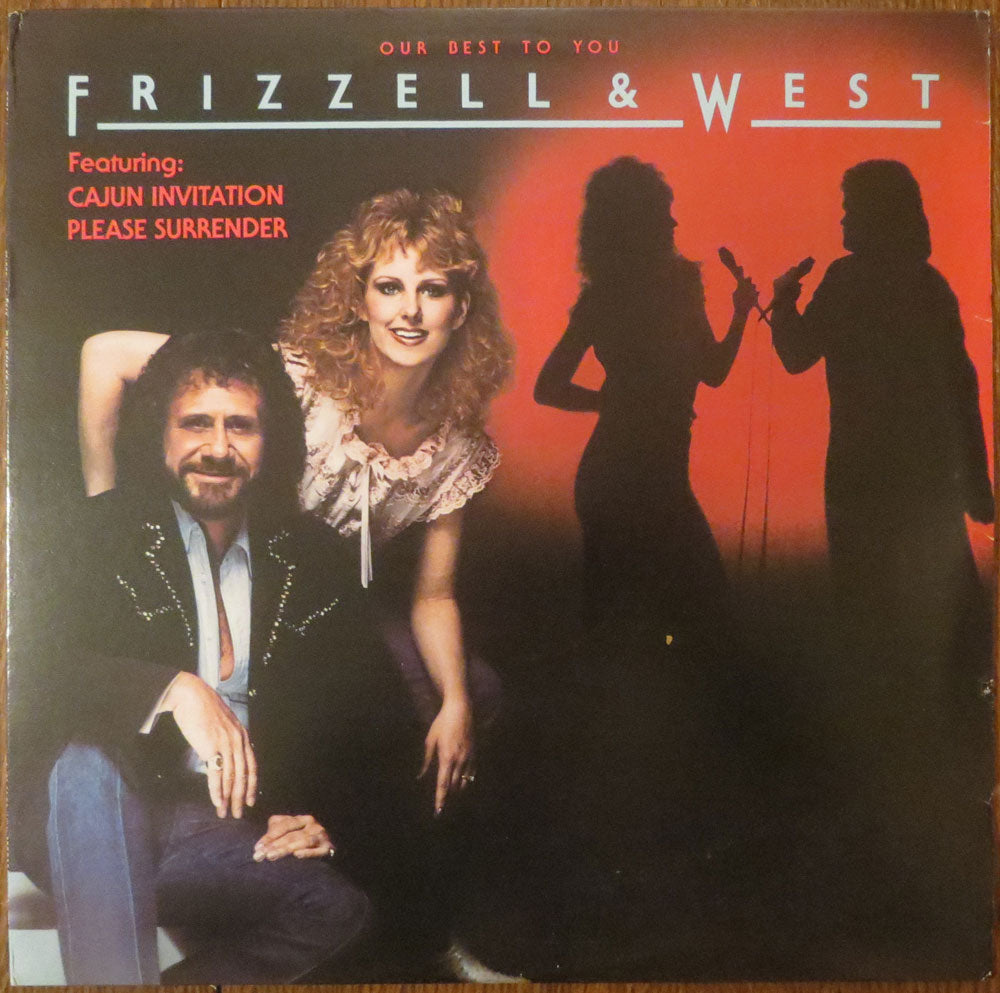 Frizzell & West - Our best to you - LP