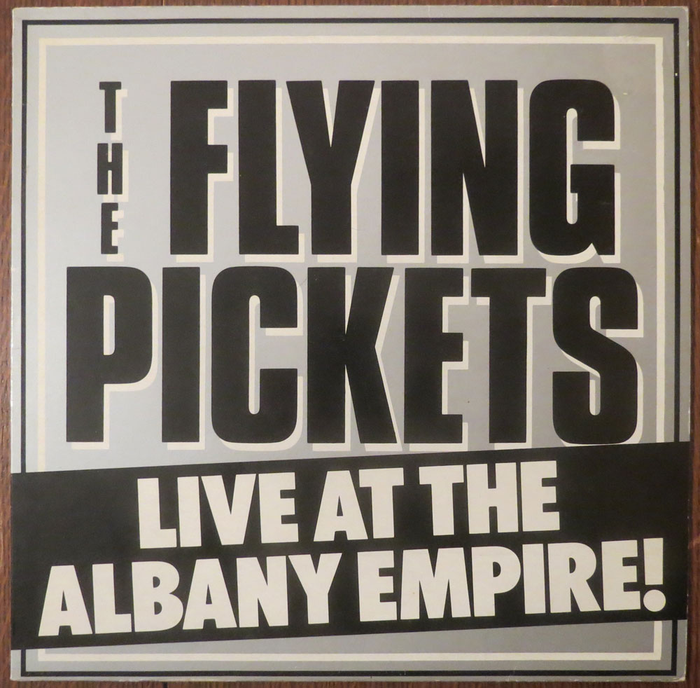 Flying pickets, The - Live at the Albany empire! - LP
