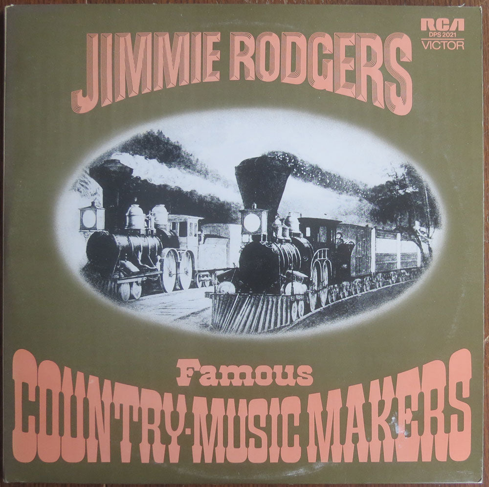 Jimmie Rodgers - Famous country music makers - LP