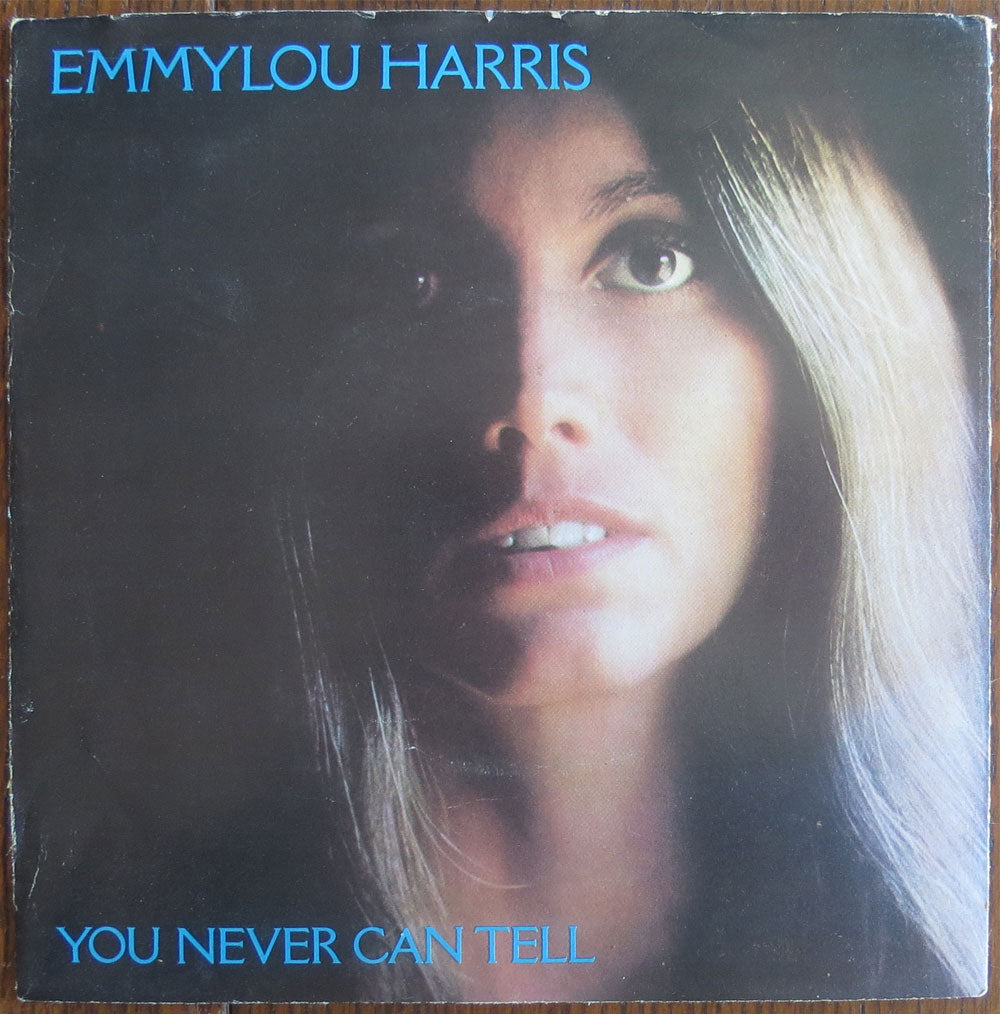 Emmylou Harris - You never can tell - 7