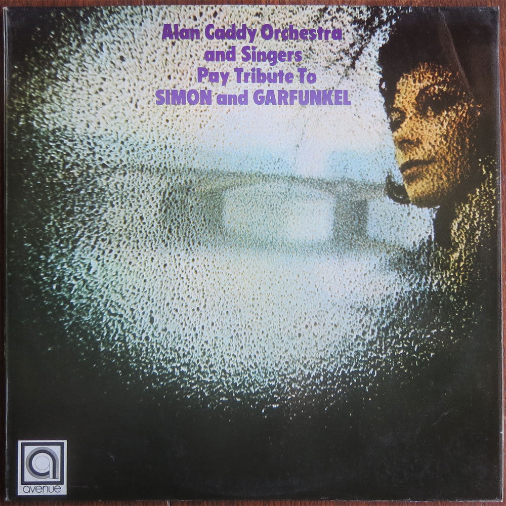 Alan Caddy Orchestra And Singers ‎– Alan Caddy Orchestra And Singers Pay Tribute To Simon And Garfunkel - LP