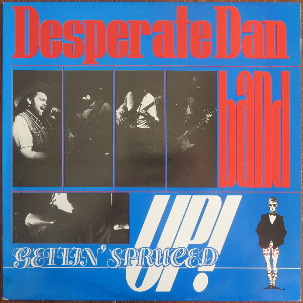 Desperate Dan band - Gettin' spruced up! - LP